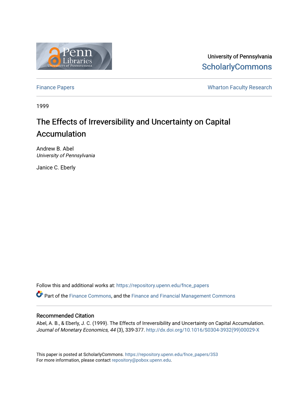 The Effects of Irreversibility and Uncertainty on Capital Accumulation