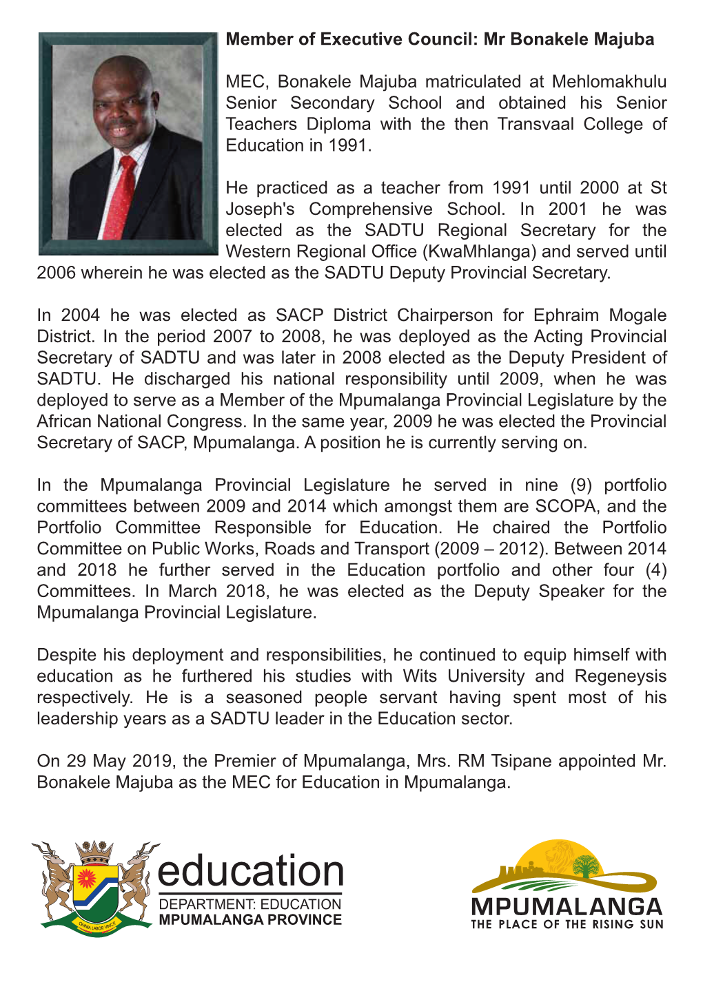 Member of Executive Council: Mr Bonakele Majuba MEC, Bonakele