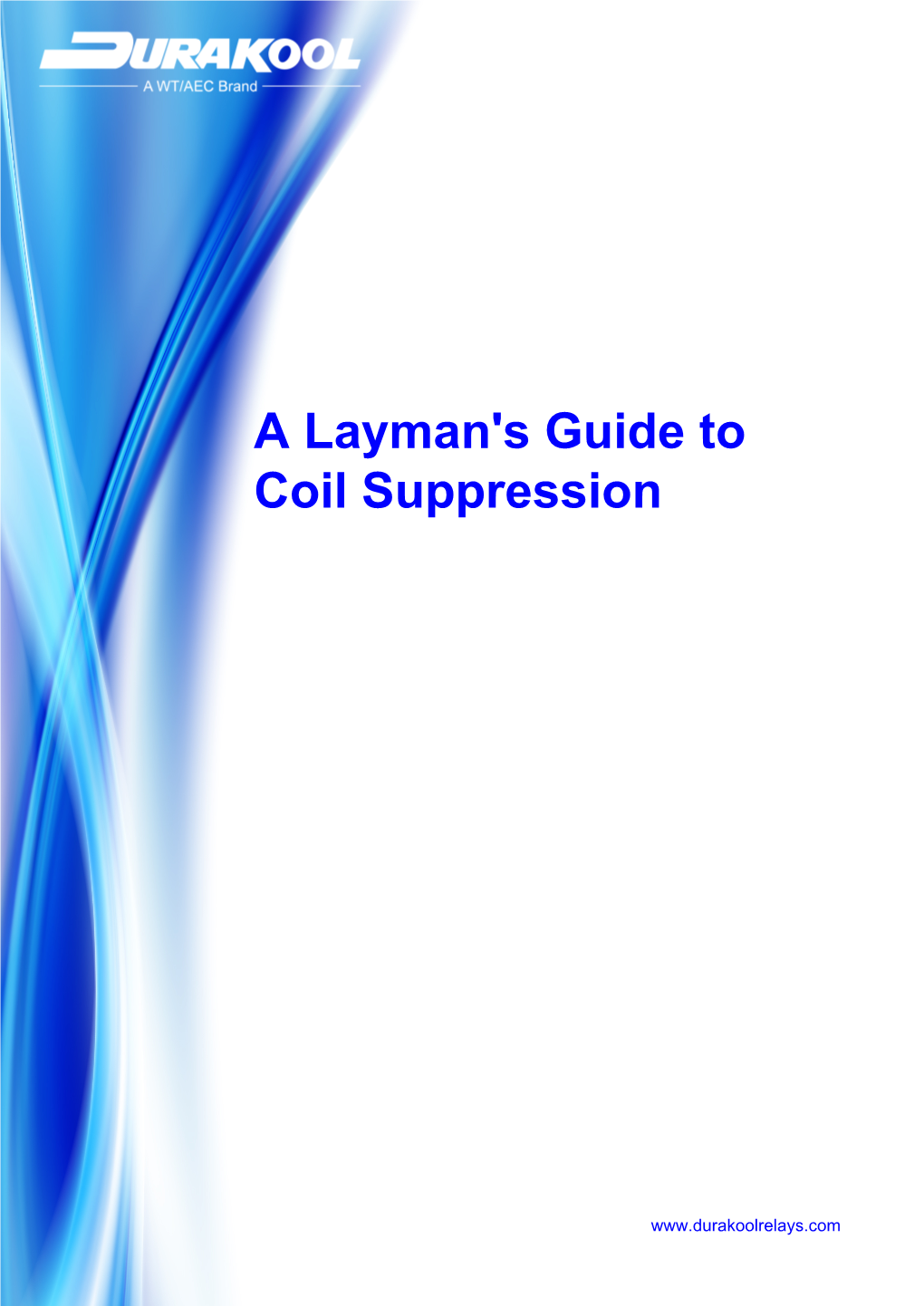 A Layman's Guide to Coil Suppression