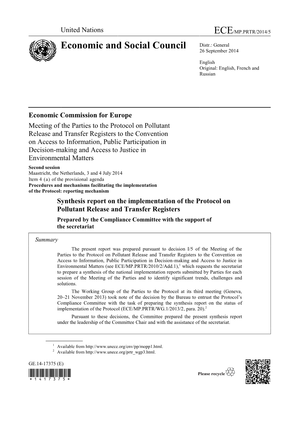 United Nations ECE/MP.PRTR/2014/5 Economic and Social Council Distr.: General 26 September 2014