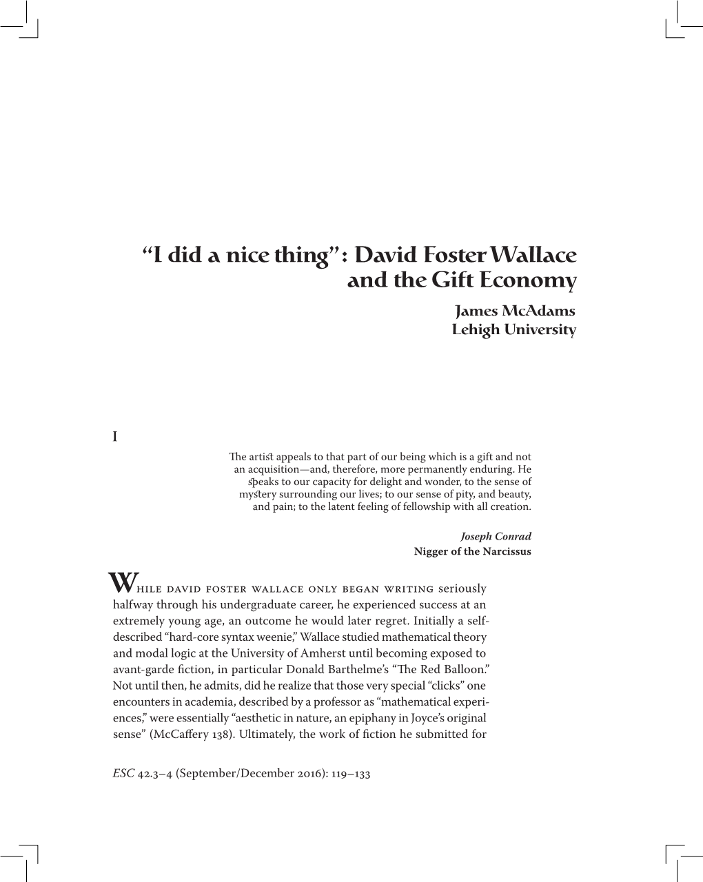 “I Did a Nice Thing”: David Foster Wallace and the Gift Economy James Mcadams Lehigh University