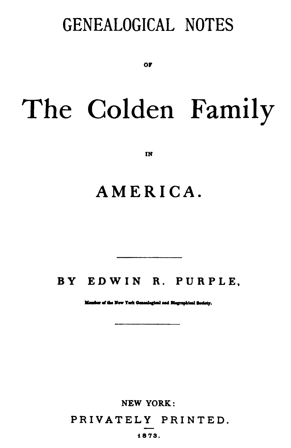 Genealogical Notes of the Colden Family in America