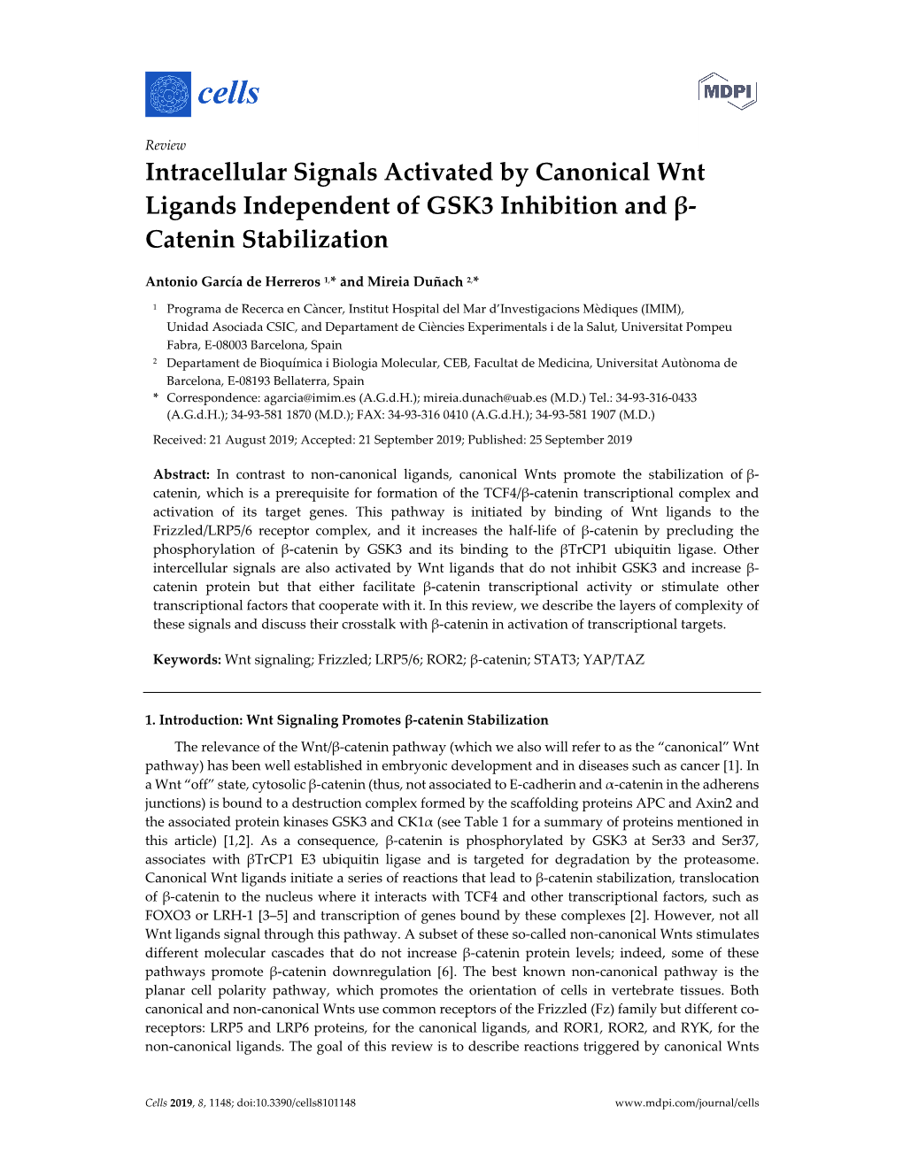 Intracellular Signals Activated by Canonical Wnt Ligands Independent of GSK3 Inhibition and Β- Catenin Stabilization