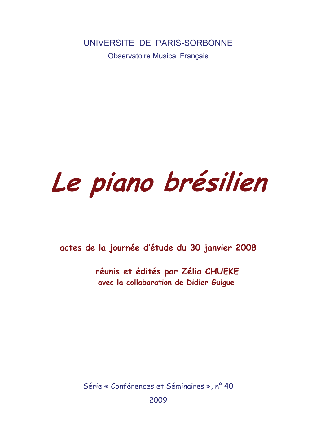 Le Piano Brésilien Vu De Paris : Situation Et Perspectives 9