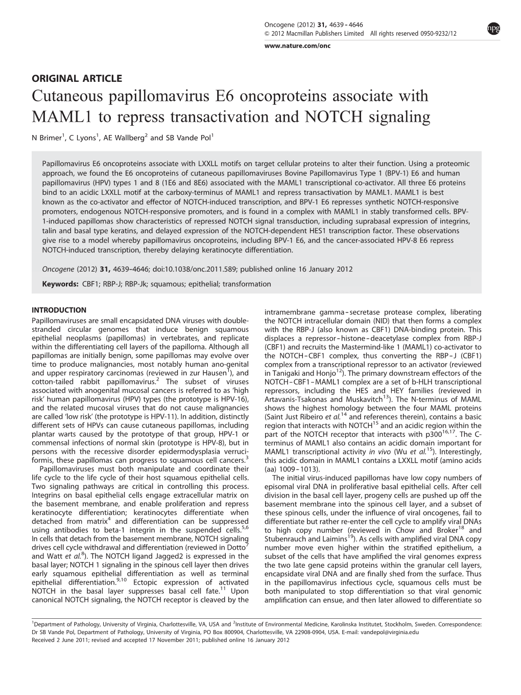 Cutaneous Papillomavirus E6 Oncoproteins Associate with MAML1 to Repress Transactivation and NOTCH Signaling