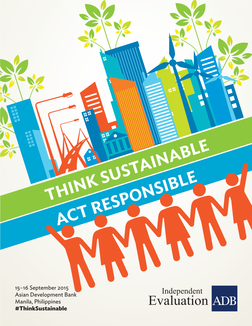 Think Sustainable, Act Responsible