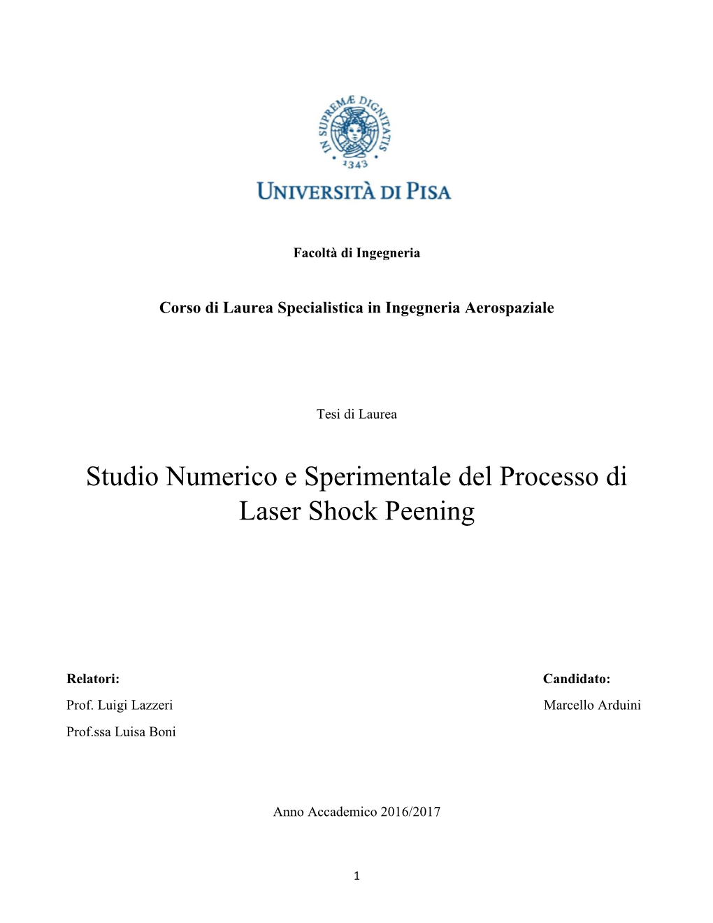 Studio Numerico E Sperimentale Del Processo Di Laser Shock Peening