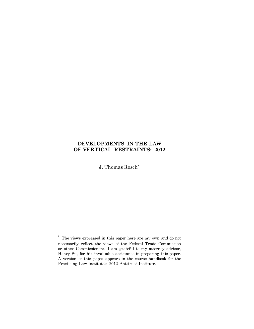 Developments in the Law of Vertical Restraints, Antitrust Institute 2012