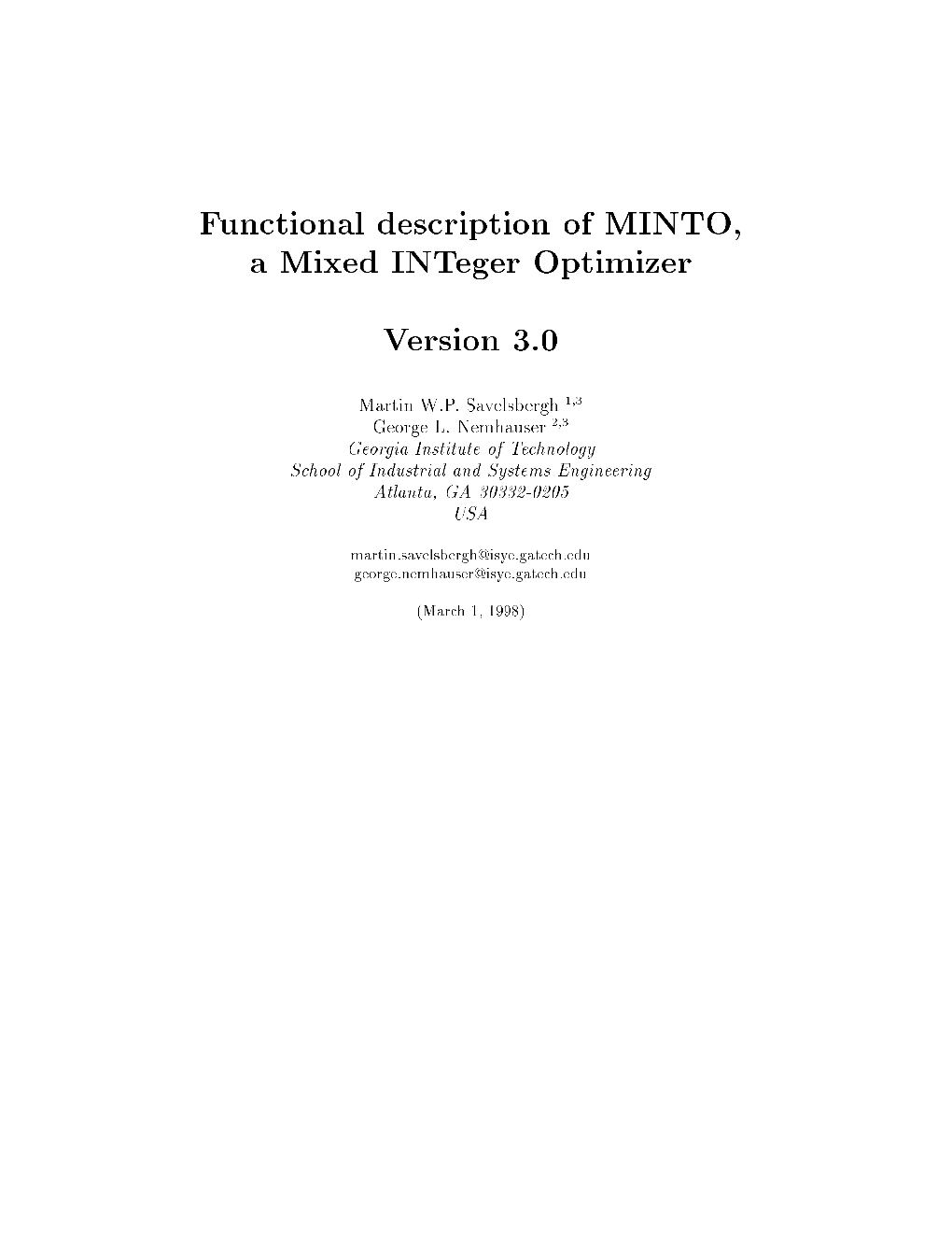 Functional Description of MINTO, a Mixed Integer Optimizer Version