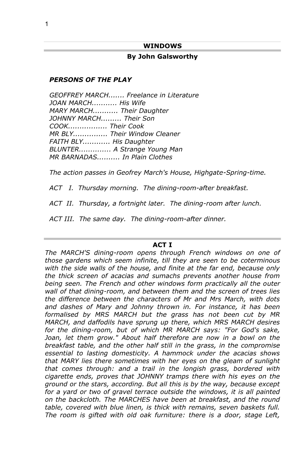 1 WINDOWS by John Galsworthy PERSONS of the PLAY