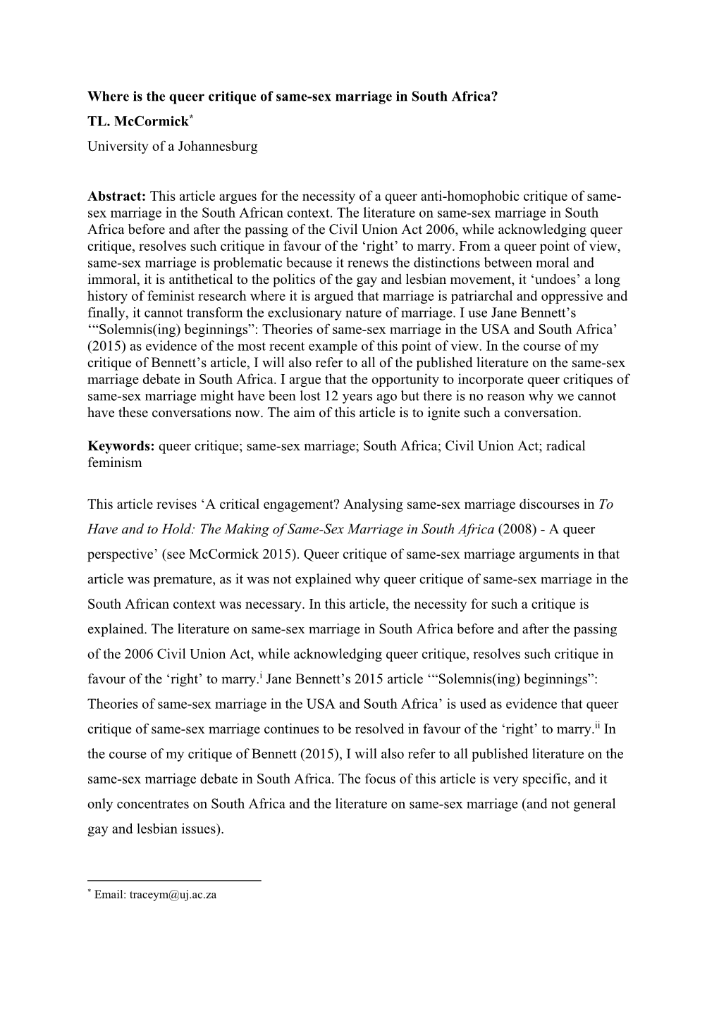 Where Is the Queer Critique of Same-Sex Marriage in South Africa? TL. Mccormick* University of a Johannesburg Abstract: This Ar