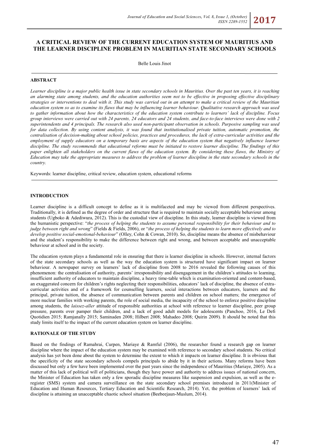 A Critical Review of the Current Education System of Mauritius and the Learner Discipline Problem in Mauritian State Secondary Schools