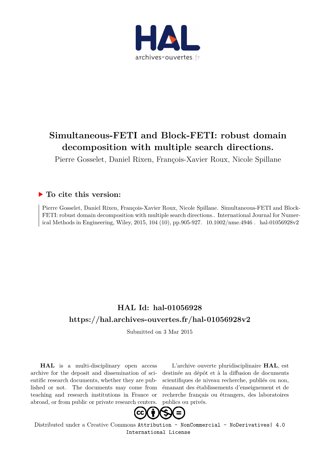 Simultaneous-FETI and Block-FETI: Robust Domain Decomposition with Multiple Search Directions