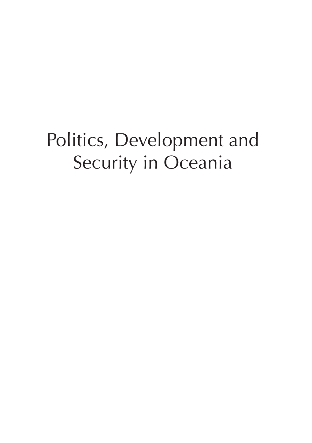 Politics, Development and Security in Oceania