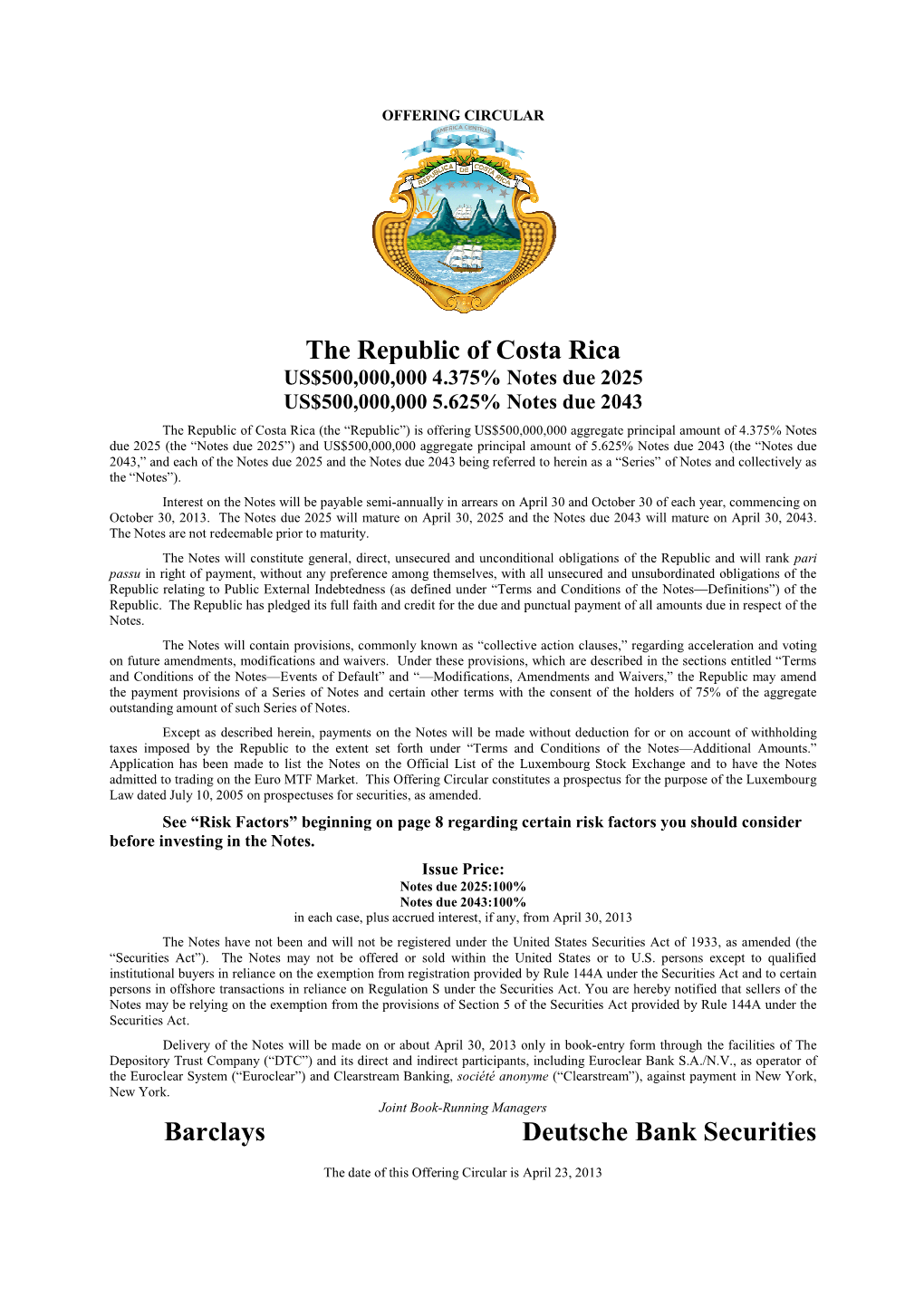 The Republic of Costa Rica