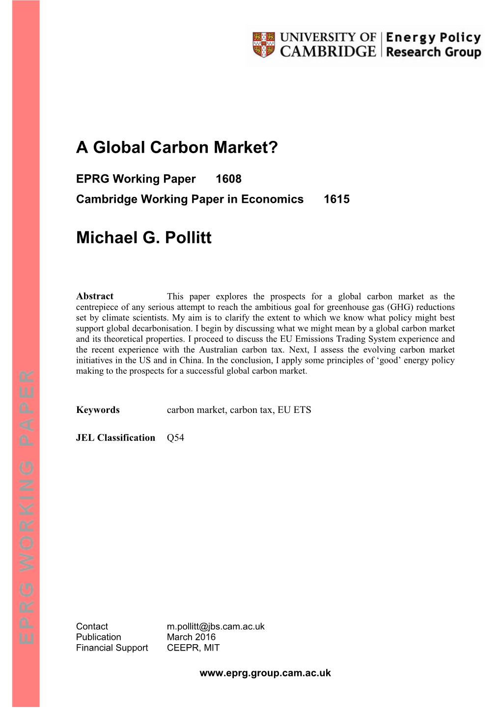 A Global Carbon Market? Michael G. Pollitt