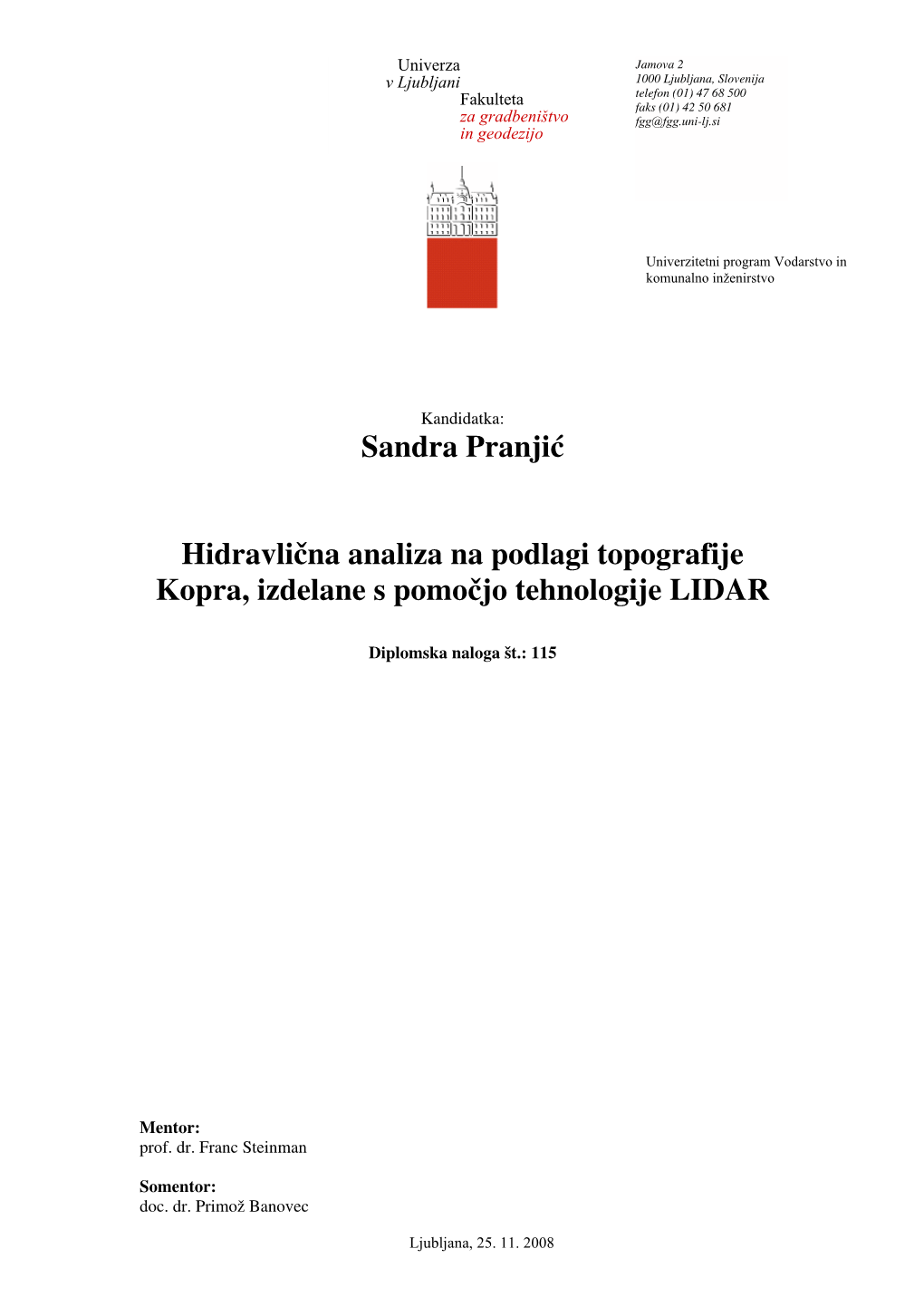 Sandra Pranjić Hidravlična Analiza Na Podlagi Topografije Kopra, Izdelane