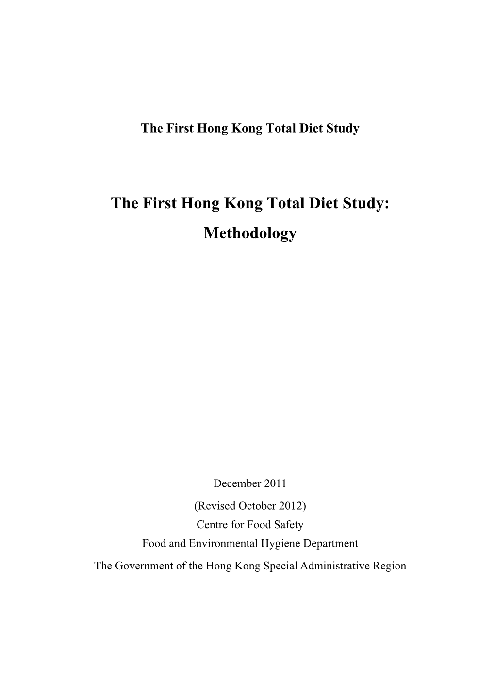 The First Hong Kong Total Diet Study: Methodology