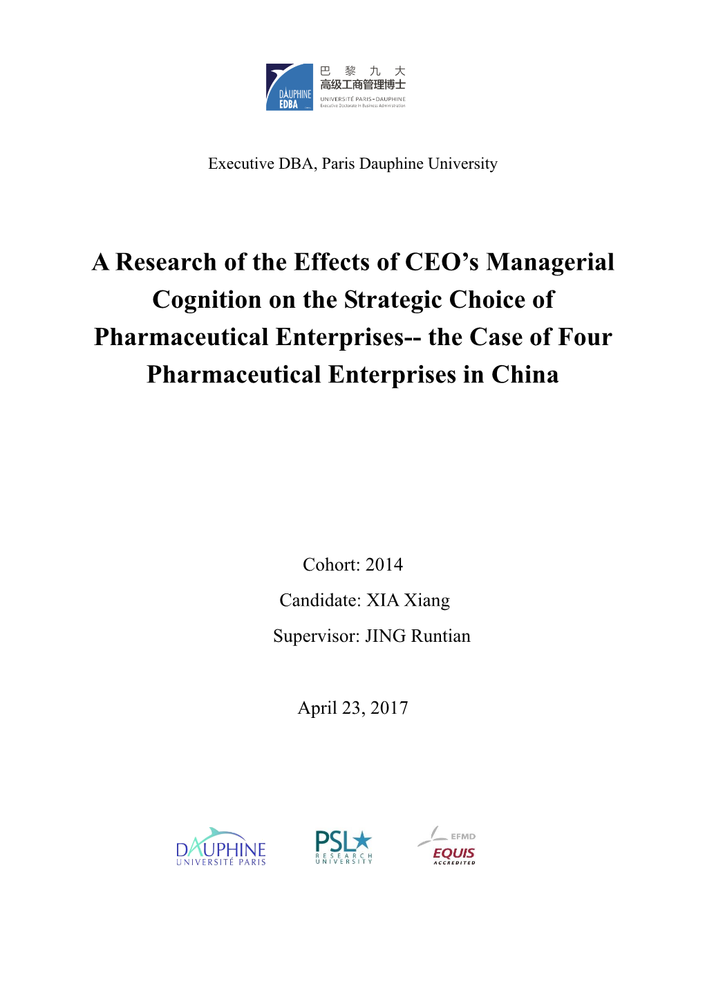 A Research of the Effects of CEO's Managerial Cognition on The