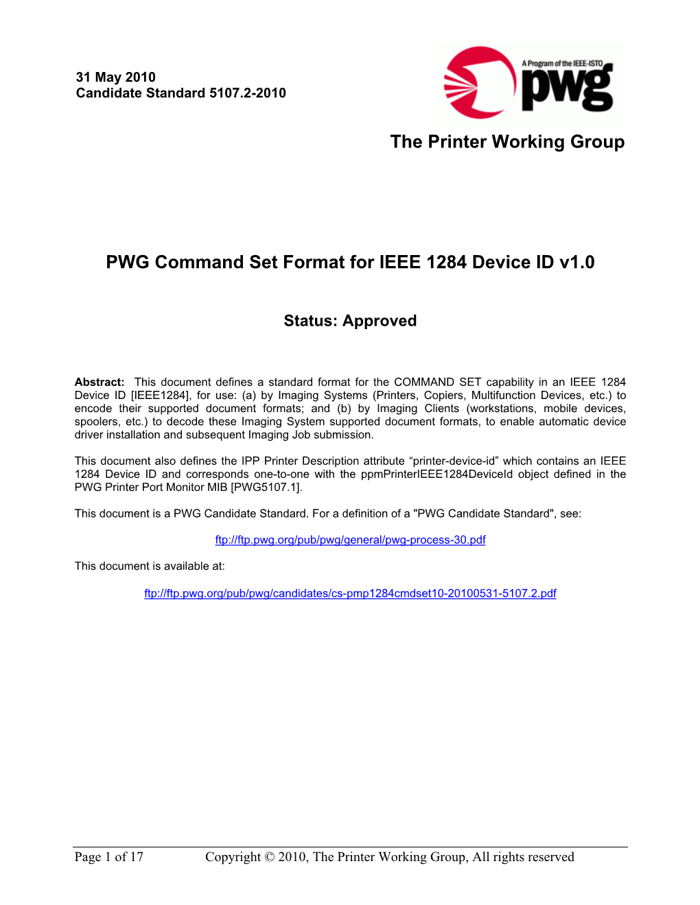 The Printer Working Group PWG Command Set Format for IEEE 1284 Device ID V1.0