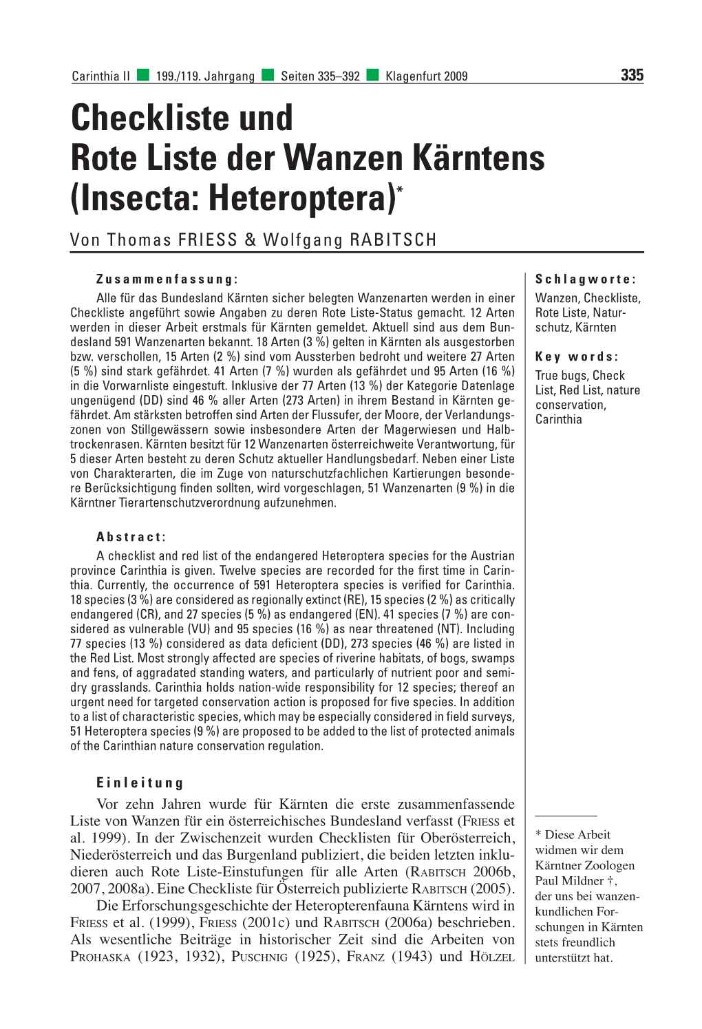 Checkliste Und Rote Liste Der Wanzen Kärntens (Insecta: Heteroptera)* Von Thomas FRIESS & Wolfgang RABITSCH