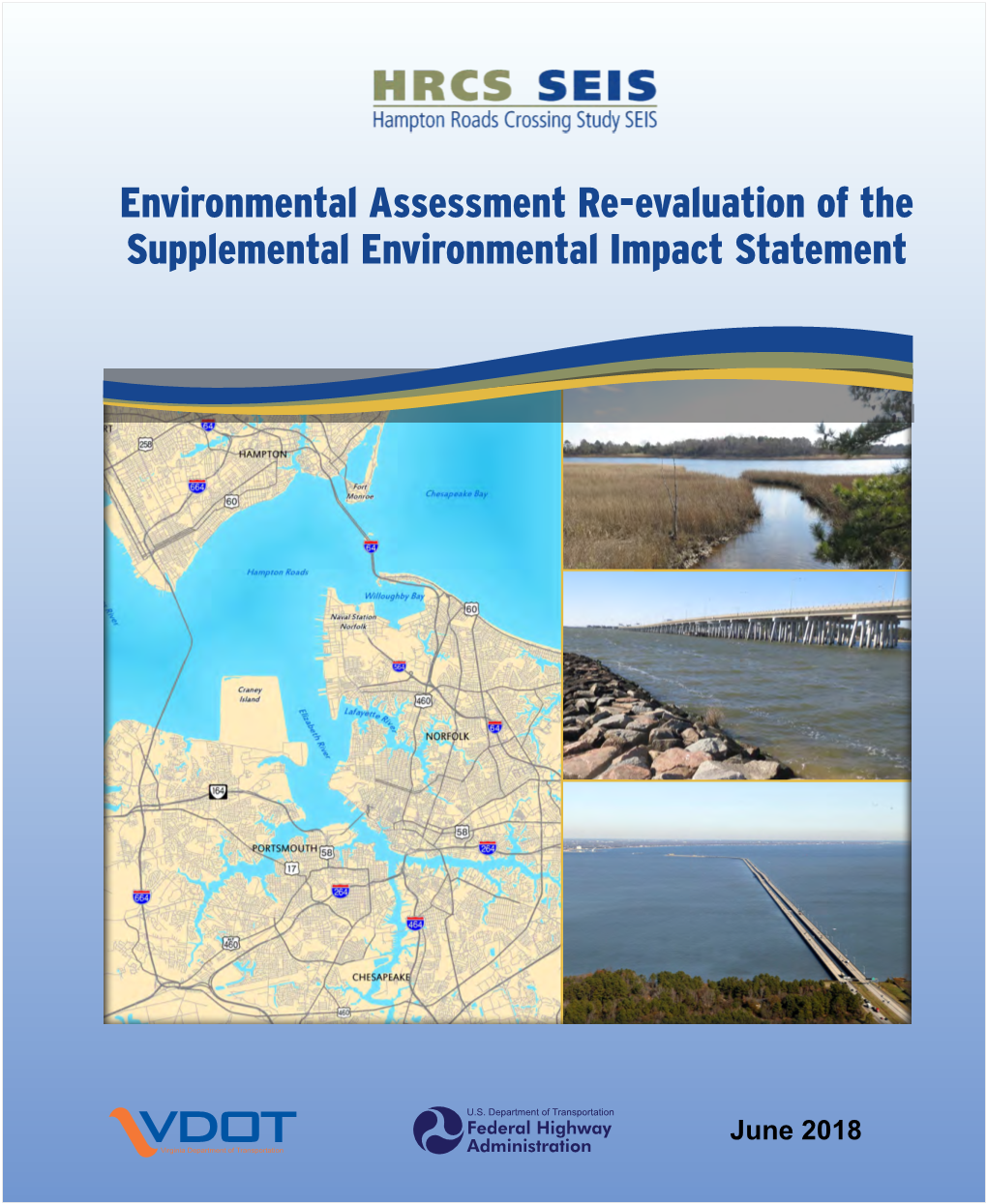 Environmental Assessment Re-Evaluation of the Supplemental Environmental Impact Statement