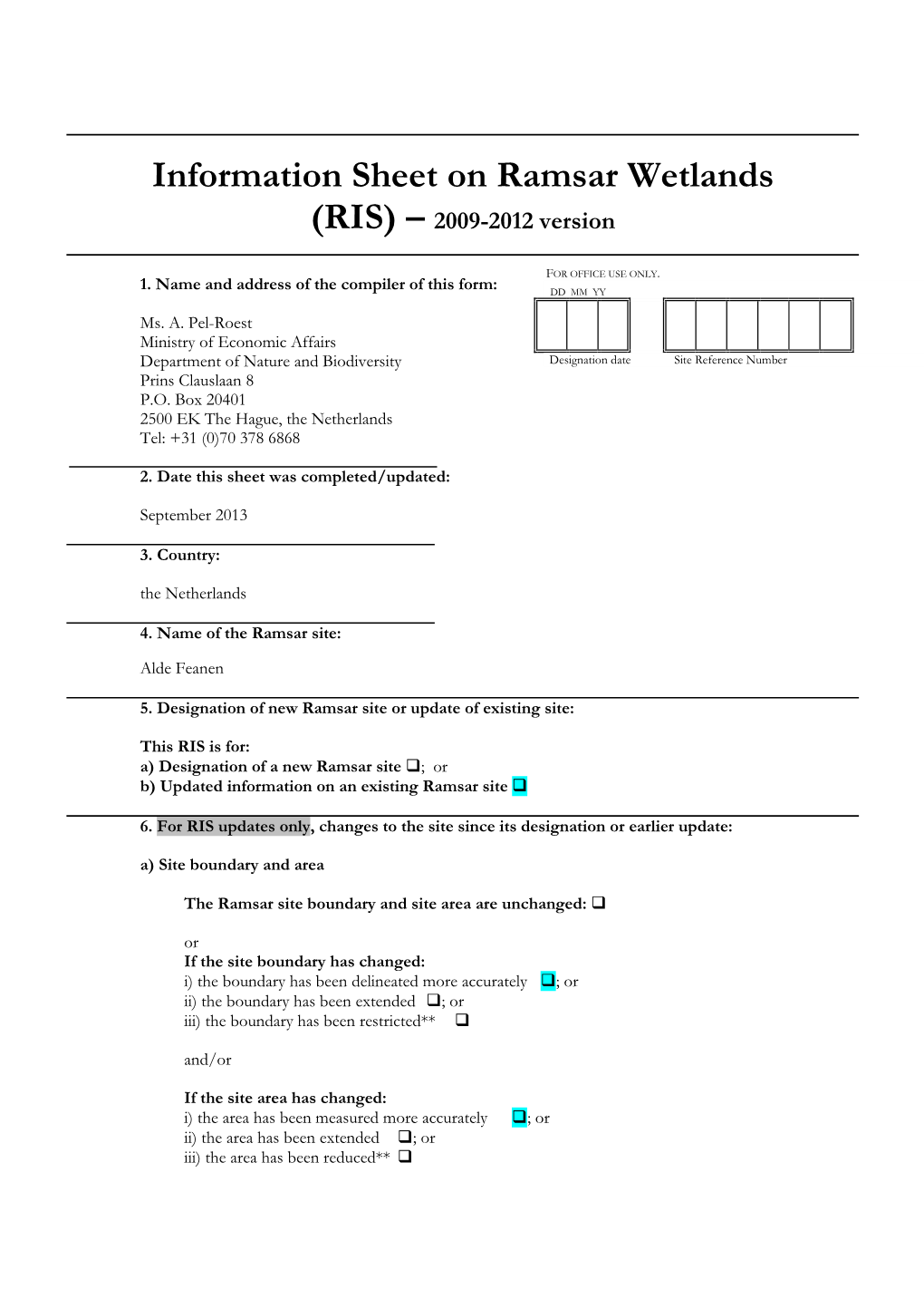 Information Sheet on Ramsar Wetlands (RIS) – 2009-2012 Version