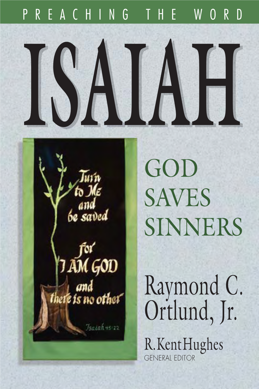 Isaiah: God Saves Sinners