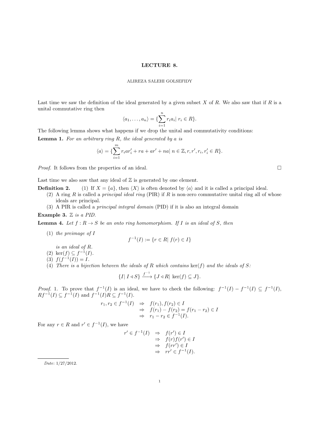 LECTURE 8. Last Time We Saw the Definition of the Ideal Generated By