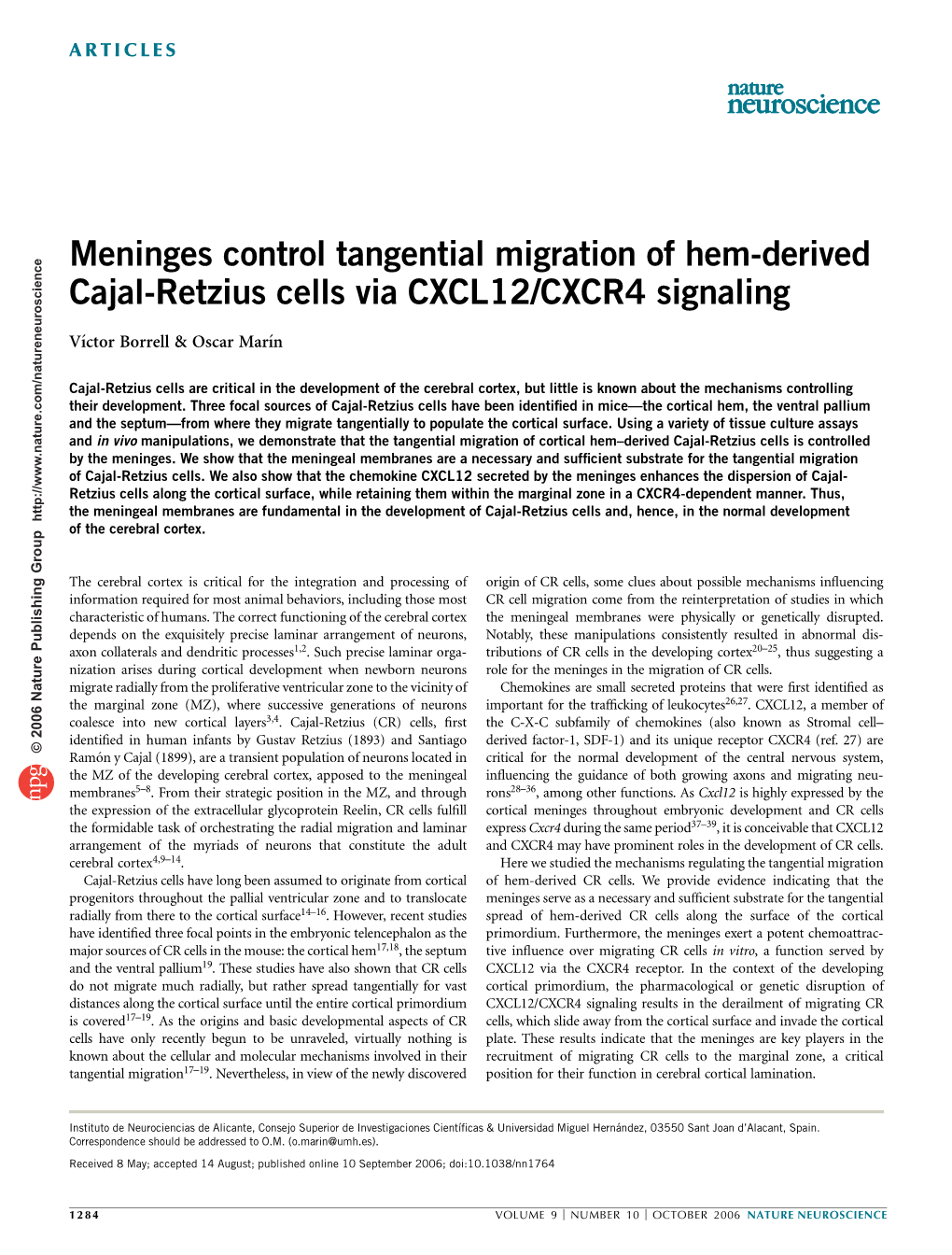 Meninges Control Tangential Migration of Hem-Derived Cajal-Retzius Cells Via CXCL12/CXCR4 Signaling