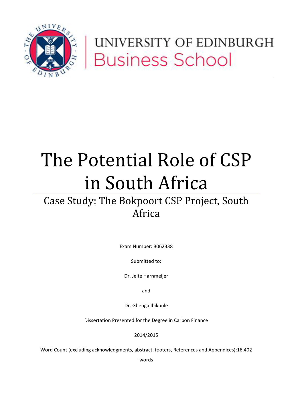 The Potential Role of CSP in South Africa Case Study: the Bokpoort CSP Project, South Africa