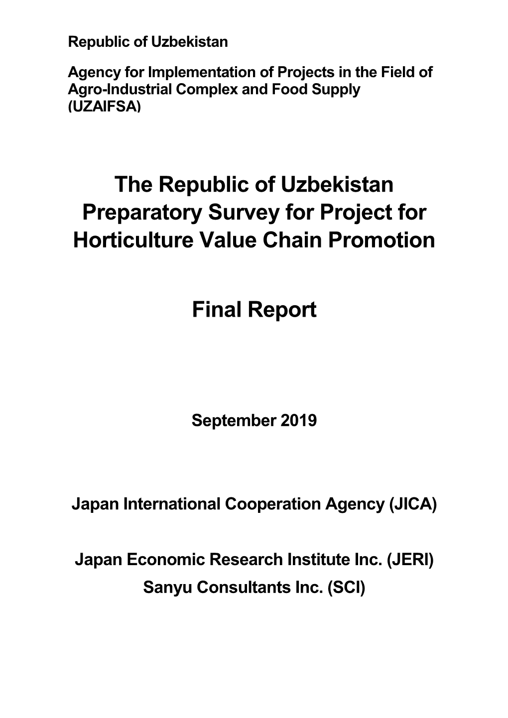 The Republic of Uzbekistan Preparatory Survey for Project for Horticulture Value Chain Promotion