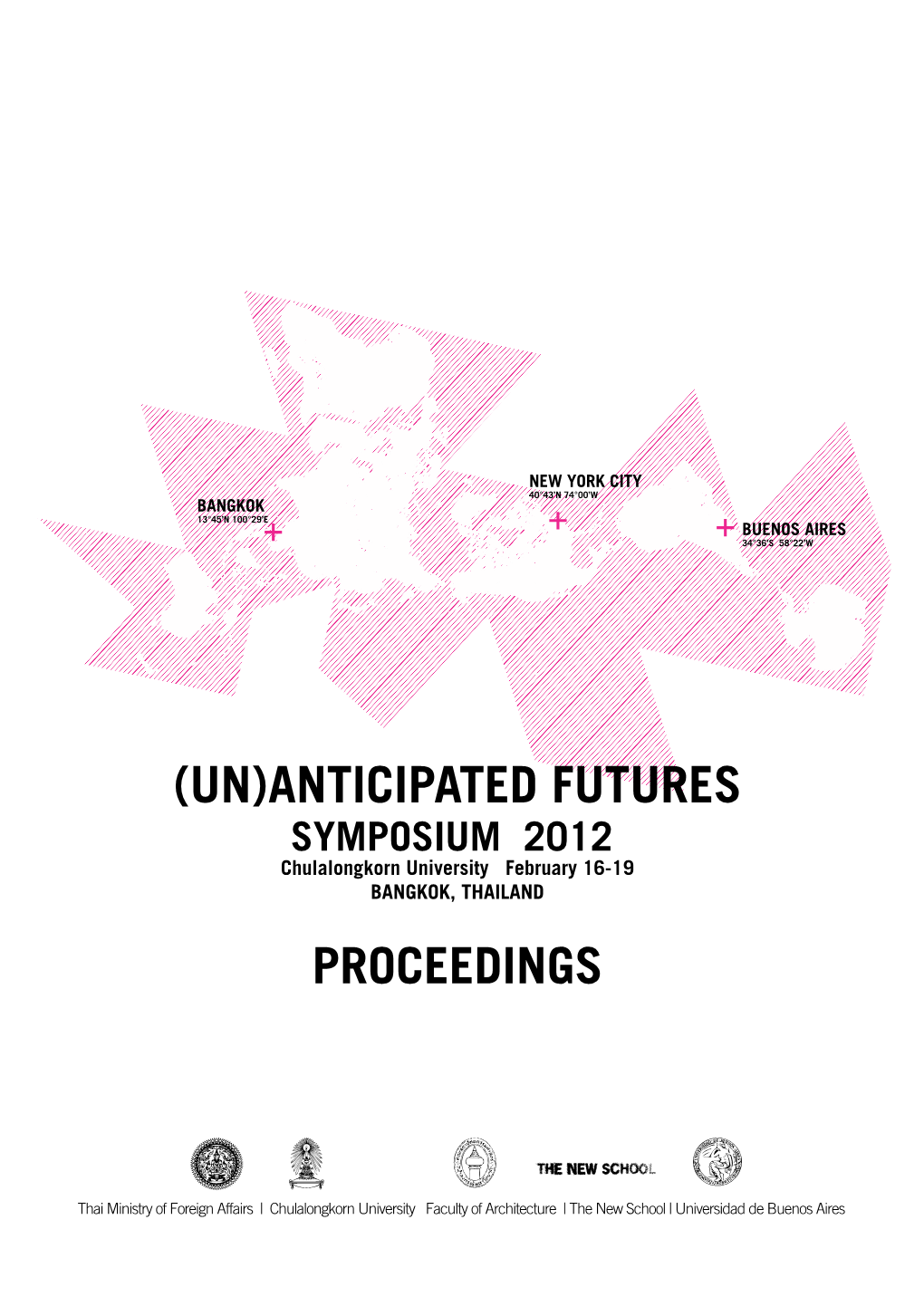 (Un)Anticipated Futures Proceedings