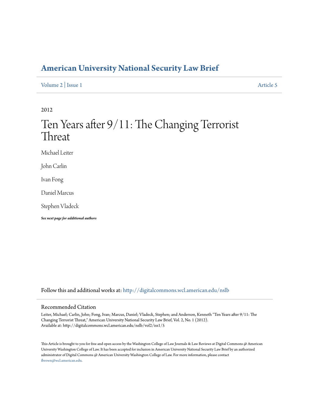 Ten Years After 9/11: the Changing Terrorist Threat," American University National Security Law Brief, Vol