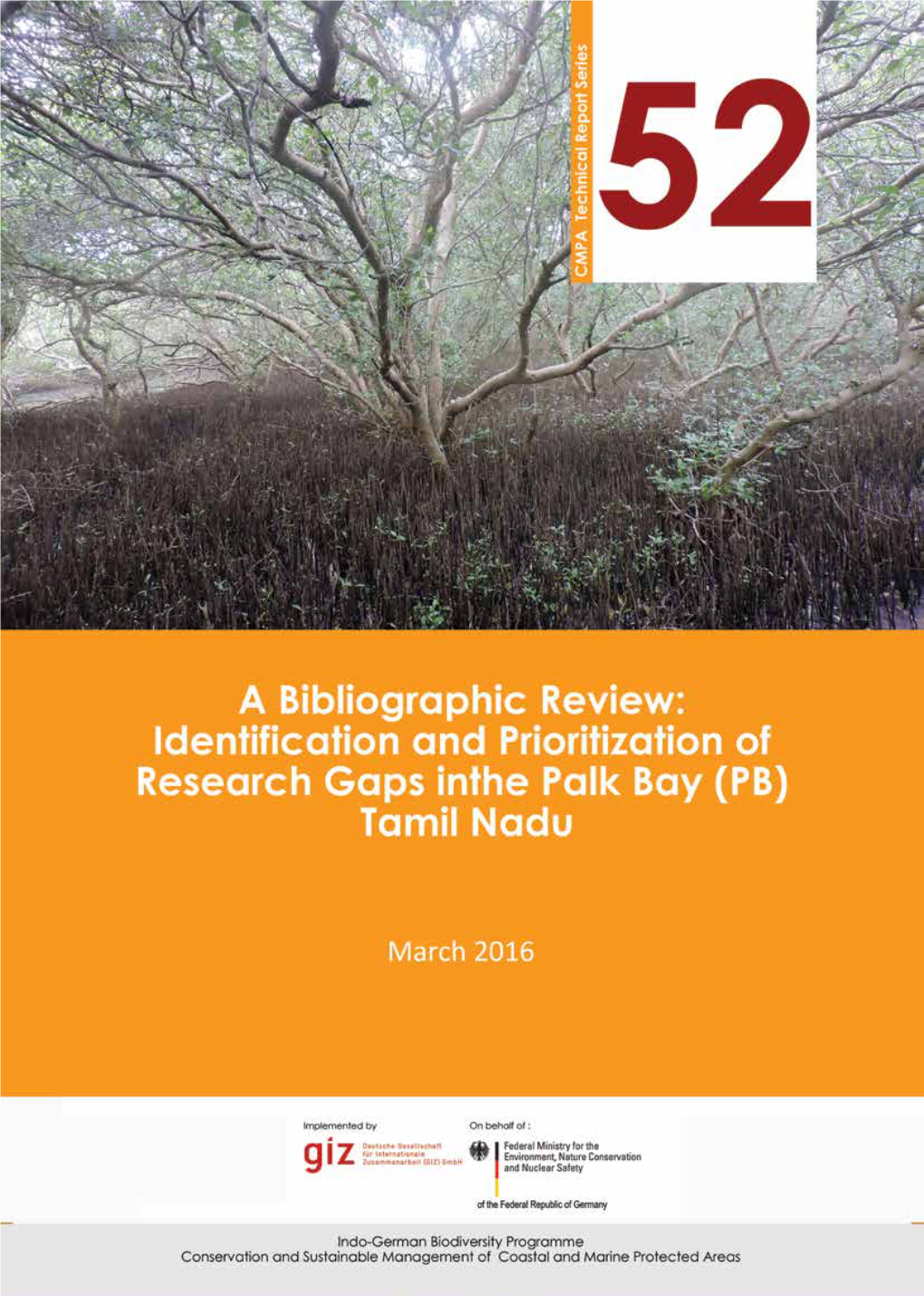 Identification and Prioritization of Research Gaps Inthe Palk Bay CMPA Technical Report Series No