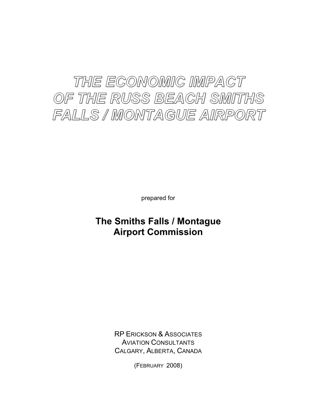 The Economic Impact of the Russ Beach Smiths Falls / Montague Airport