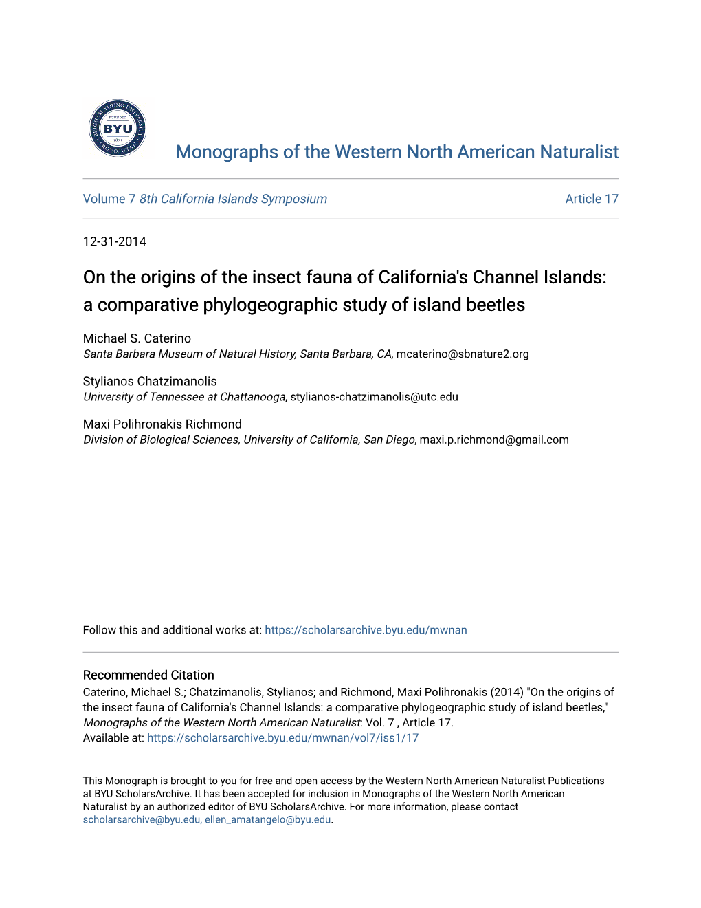 On the Origins of the Insect Fauna of California's Channel Islands: a Comparative Phylogeographic Study of Island Beetles