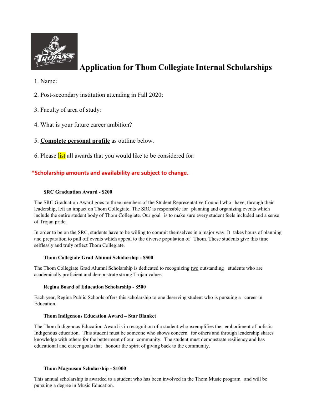 Application for Thom Collegiate Internal Scholarships 1