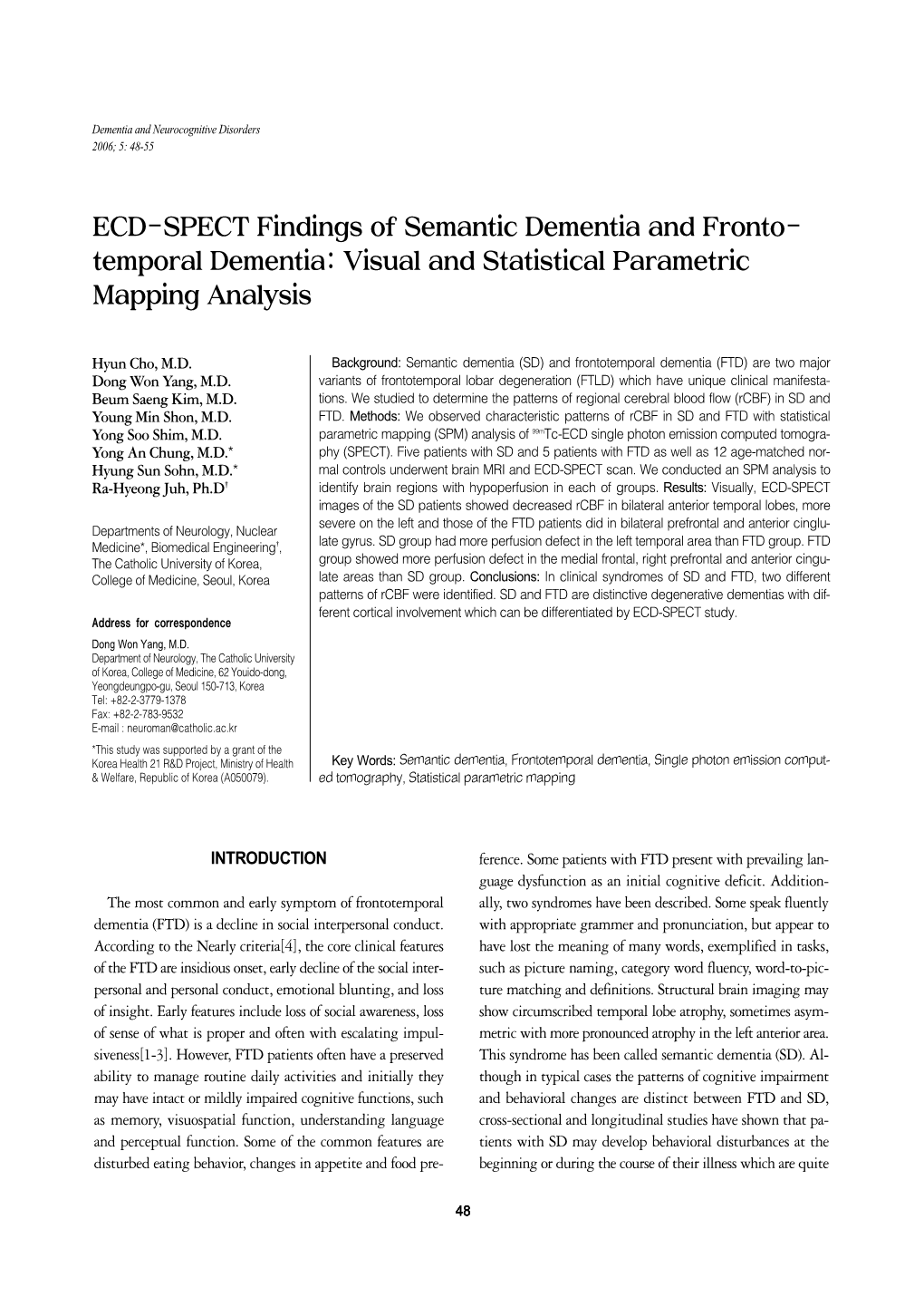 ECD-SPECT Findings of Semantic Dementia and Fronto- Temporal Dementia: Visual and Statistical Parametric Mapping Analysis