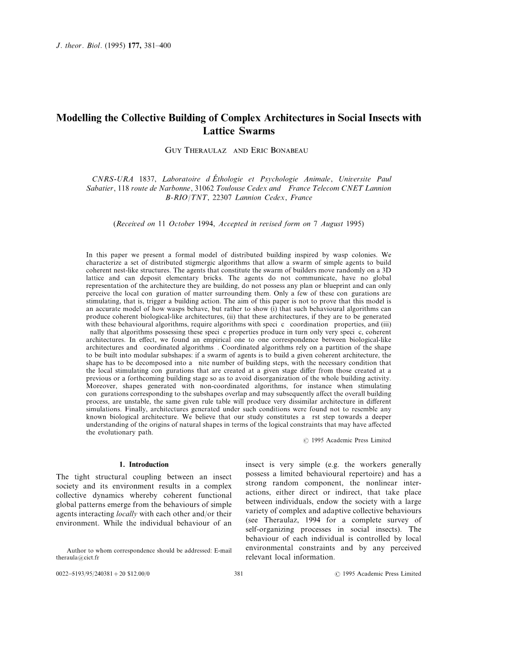 Modelling the Collective Building of Complex Architectures in Social Insects with Lattice Swarms