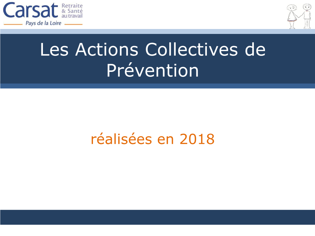 Répartition Des Actions Collectives De Prévention Réalisées En 2018