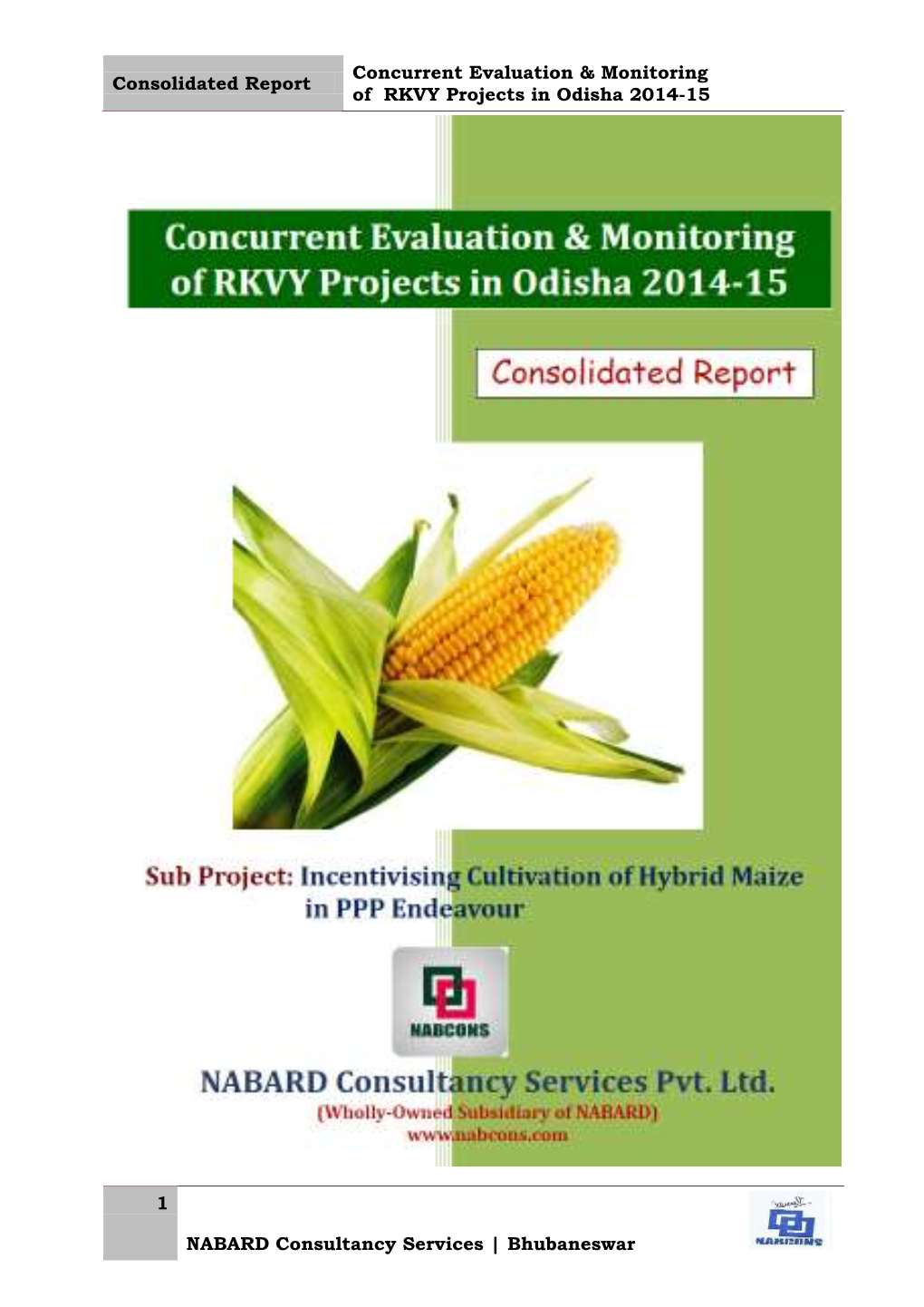 Concurrent Evaluation & Monitoring of RKVY Projects in Odisha 2014-15