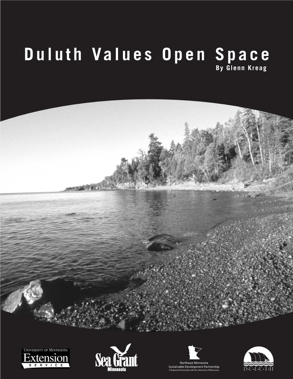 Duluth Values Open Space by Glenn Kreag