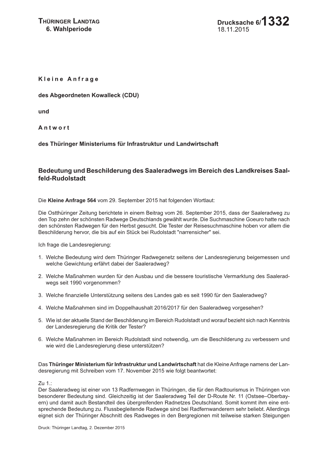 18.11.2015 Drucksache 6/1332 6. Wahlperiode Bedeutung Und