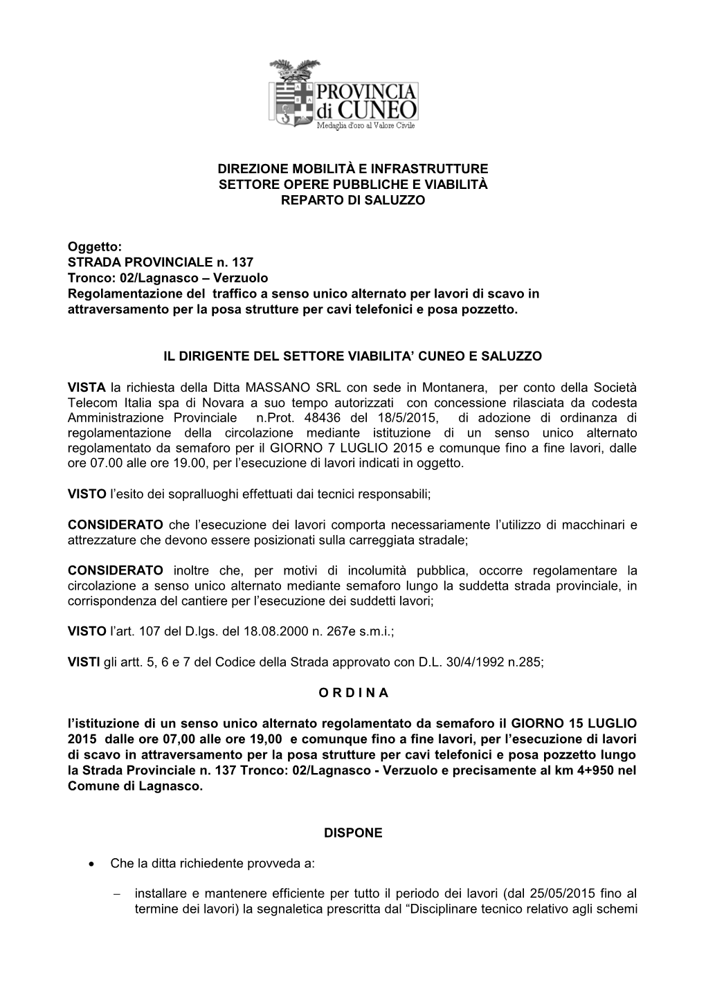 Direzione Mobilità E Infrastrutture Settore Opere Pubbliche E Viabilità Reparto Di Saluzzo