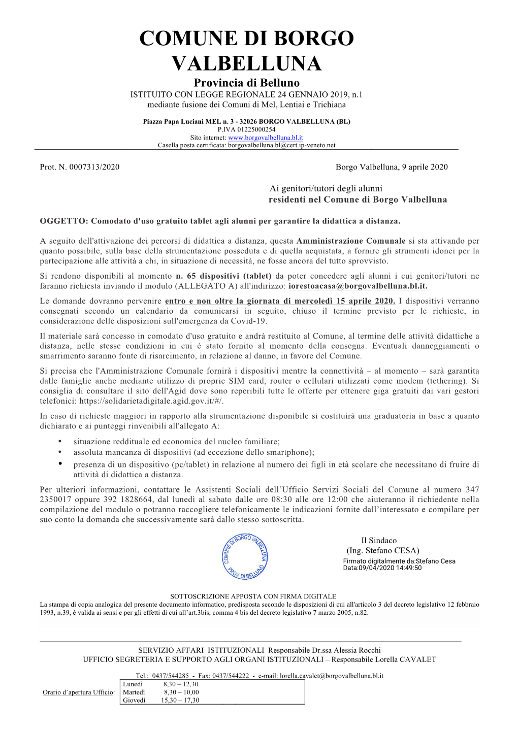 COMUNE DI BORGO VALBELLUNA Provincia Di Belluno ISTITUITO CON LEGGE REGIONALE 24 GENNAIO 2019, N.1 Mediante Fusione Dei Comuni Di Mel, Lentiai E Trichiana