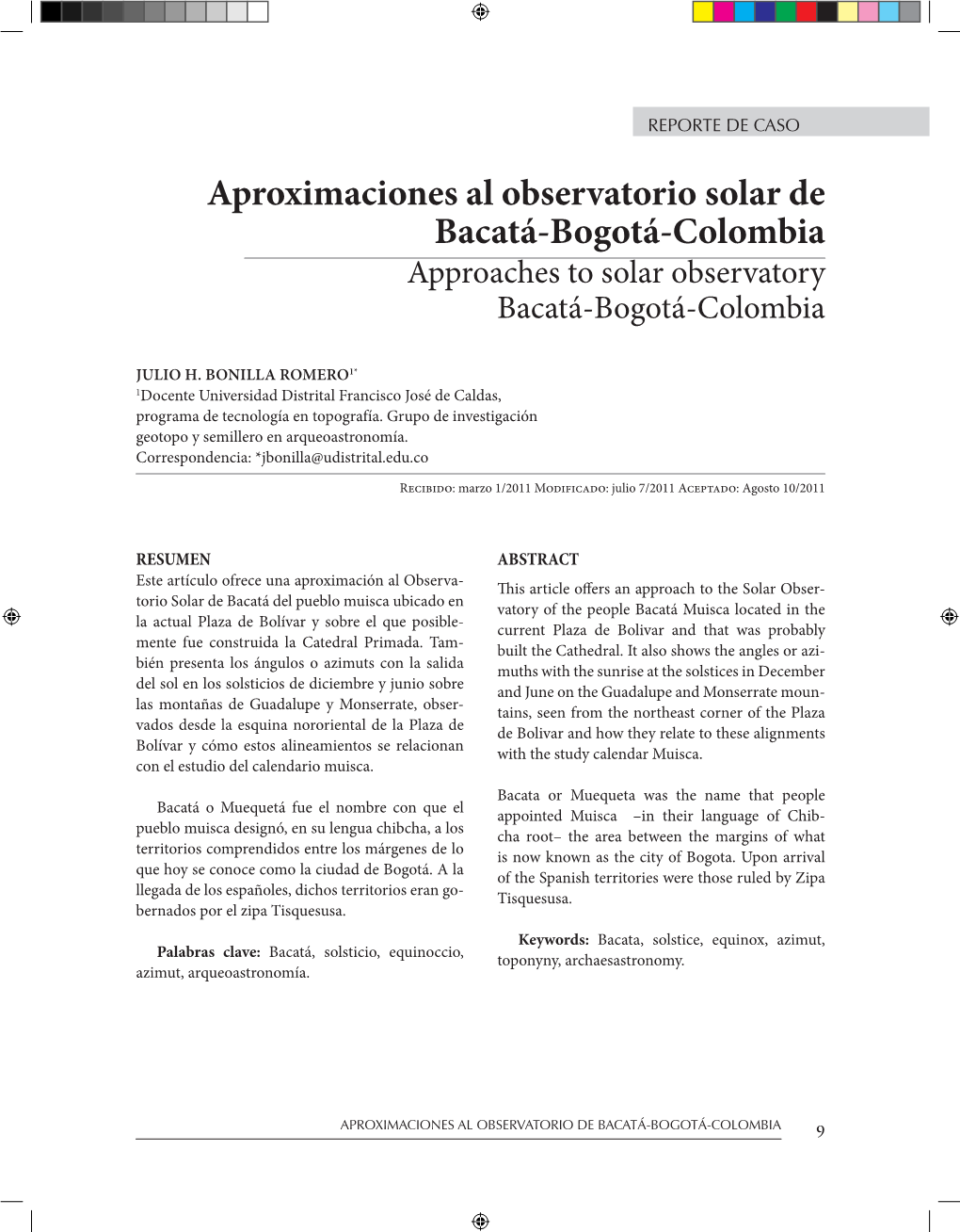 Aproximaciones Al Observatorio Solar De Bacatá-Bogotá-Colombia Approaches to Solar Observatory Bacatá-Bogotá-Colombia