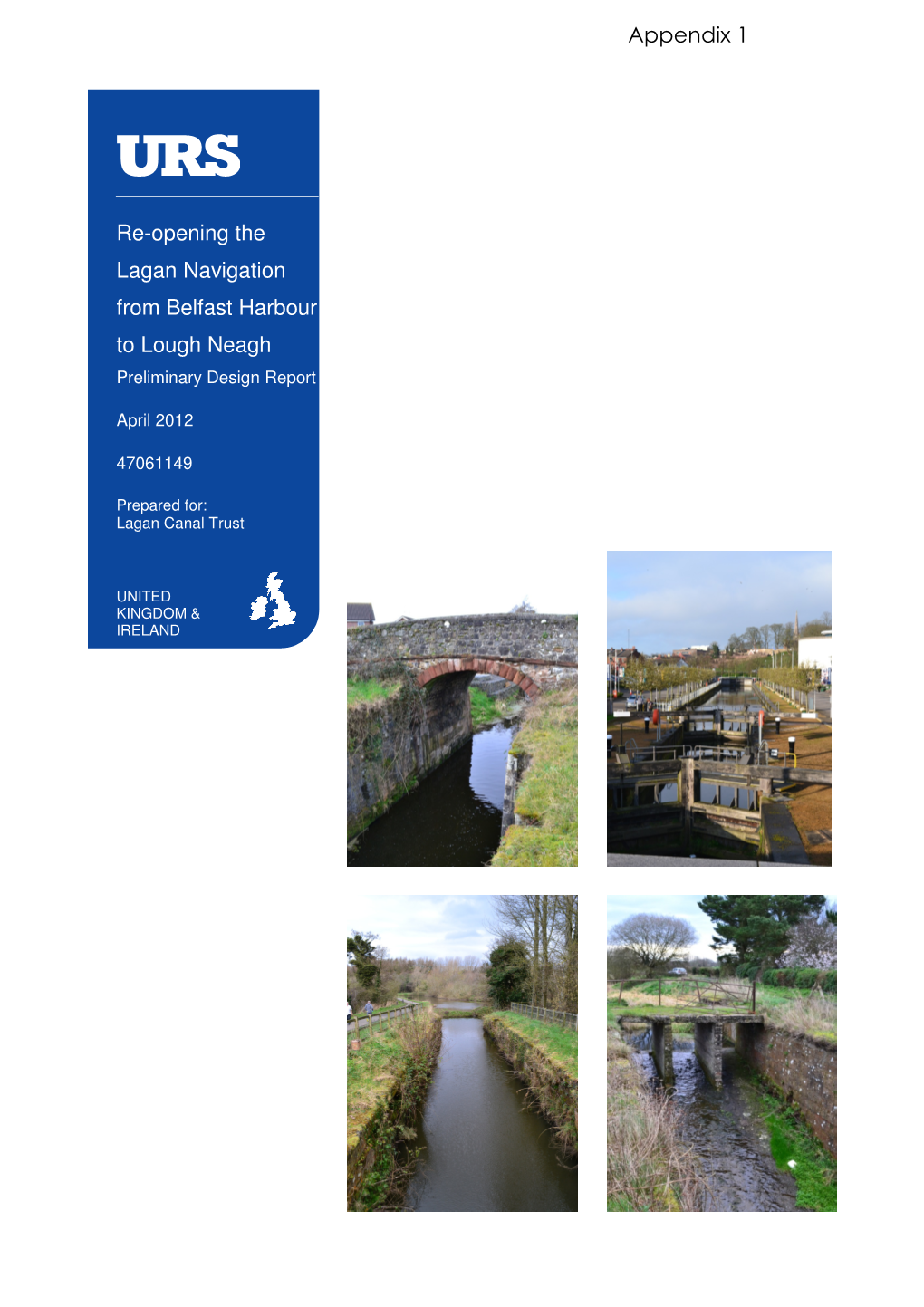 Re-Opening the Lagan Navigation from Belfast Harbour to Lough Neagh Preliminary Design Report