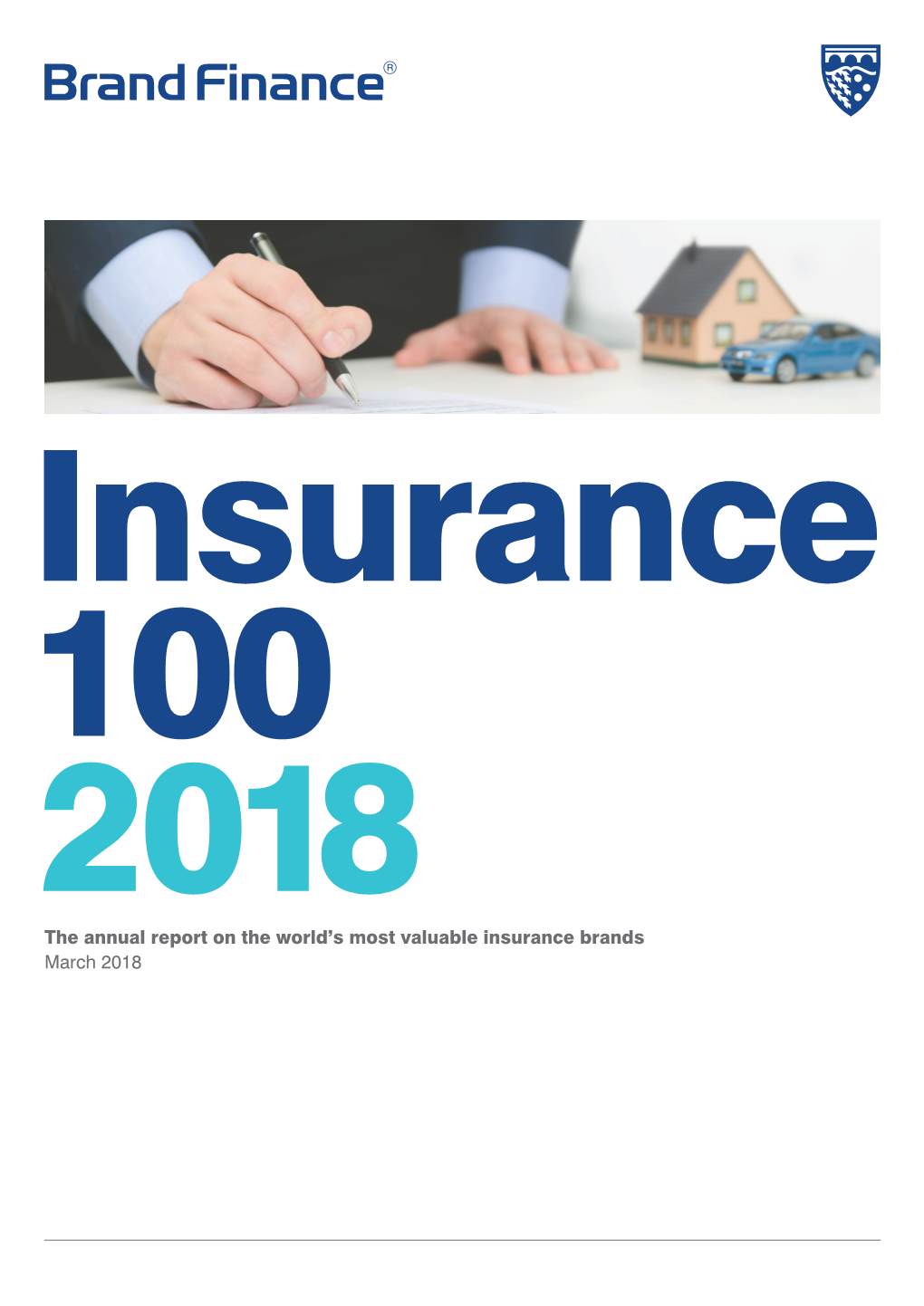 The Annual Report on the World's Most Valuable Insurance Brands March