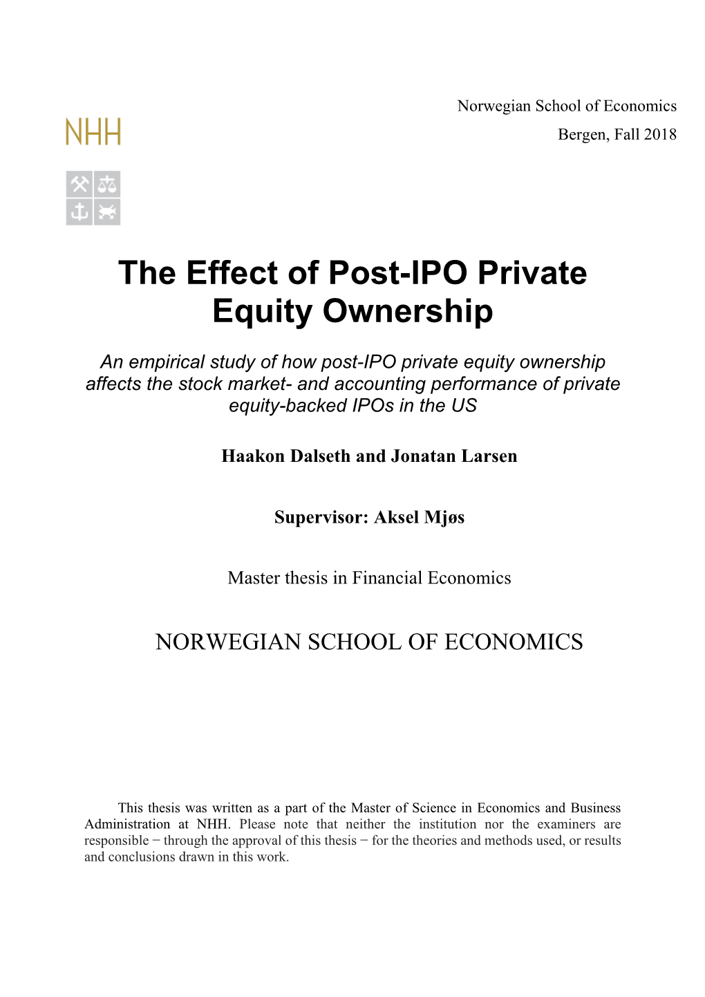 The Effect of Post-IPO Private Equity Ownership